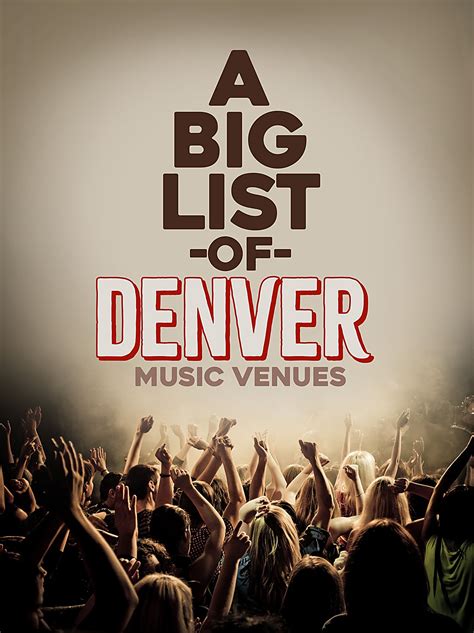 Big List Of Denver Live Music And Concert Venues Updated For 2022