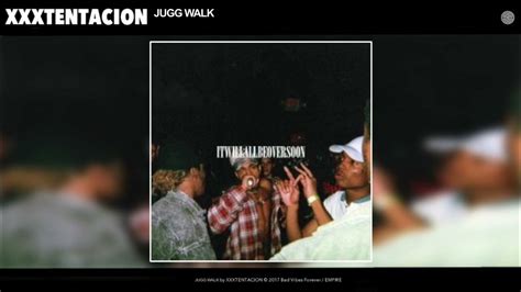 Xxxtentacion Jugg Walk Audio Itwillallbeoversoon Full Album Youtube