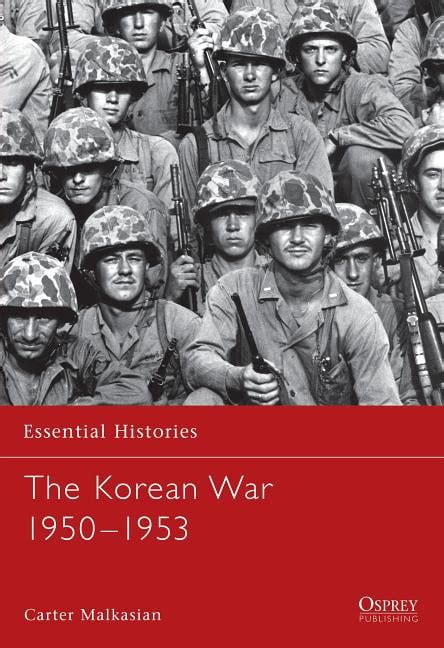 Essential Histories Osprey Publishing The Korean War Paperback