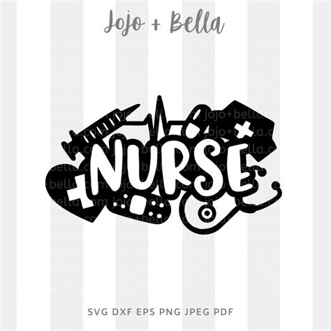 Nurse Svg • A Cut File For Cricut And Silhouette • Jojo And Bella