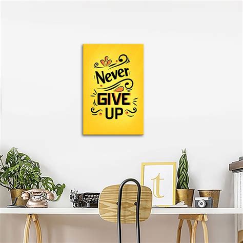 Tranh Tạo động Lực Never Give Up Không Bao Giờ Từ Bỏ W1298