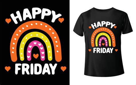 Happy Friday T Shirt Design Week Name T Shirt Design 8088589 Vector Art