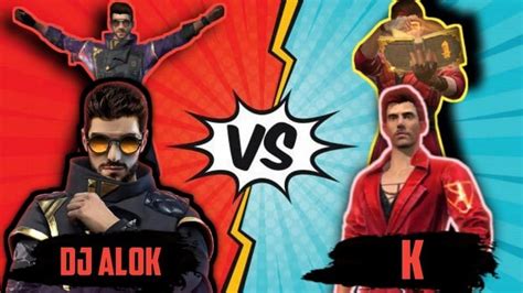 Dj Alok Vs K Who Is The Better Free Fire Character