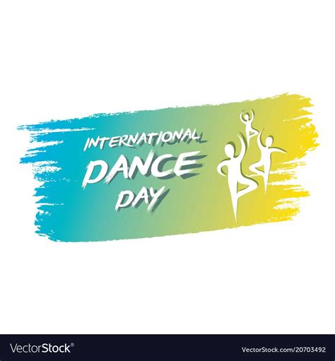 Now you are able to print event posters to display and advertise your special event days being held at your residences. International dance day poster design vector image on ...