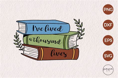 Ive Lived Thousand Lives Svg Graphic By Samsam Art · Creative Fabrica