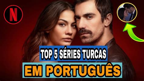 TOP 5 MELHORES SÉRIES TURCAS DUBLADAS EM PORTUGUÊS IMPERDÍVEIS