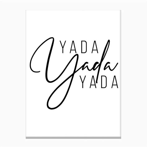 Yada Yada Yada 2 Canvas Print By Typologie Paper Co Fy