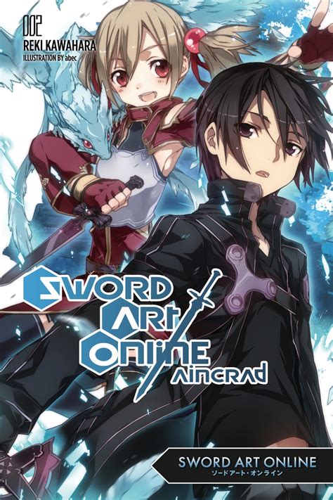 Gratitude and revenge and the romance of the book and sword. Sword Art Online Light Novel Volume 02 - Sword Art Online ...
