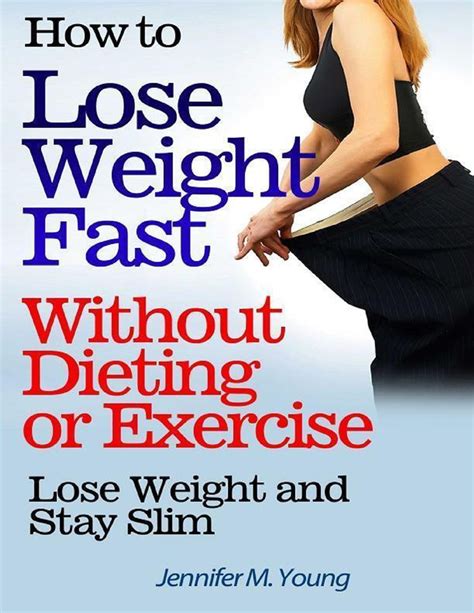 So, if your priority is losing weight without exercise, get a proper night's sleep. How to Lose Weight Fast Without Dieting or Exercise: Lose ...