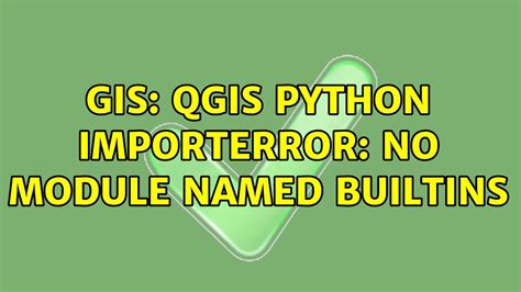 Python Importerror No Module Named Pyqt When Building Qgis Hot My XXX