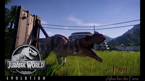 Jurassic World Evolution Part 4 Alles Für Die Fans Youtube