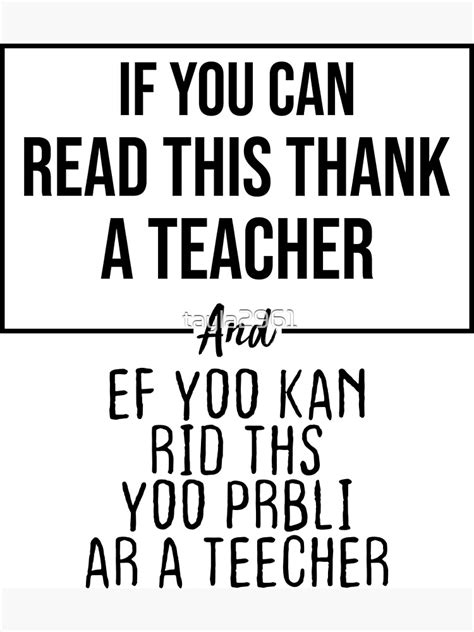 Funny Teacher Quote If You Can Read This Thank A Teacher Photographic