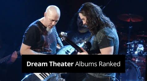 Dream Theater Albums Ranked Rated From Worst To Best Guvna Guitars