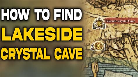 How To Find This Hidden Cave In Elden Ring Lakeside Crystal Cave
