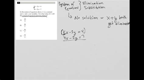 Kx 3y 4 4x 5y 7 In The System Of Equations Above K Is A Constant And X And Y Are
