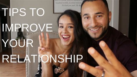 Improve Your Relationship 3 Tips Youtube
