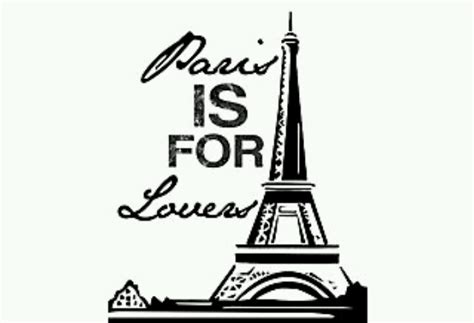 Paris Is For Lovers Paris Paris Love Paris Images