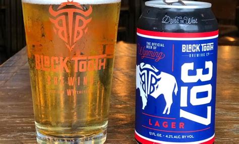 Black Tooth Brewing Created Official Beer Of Wyoming 307 Lager