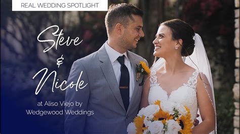 Nicole And Steve At Aliso Viejo By Wedgewood Weddings Youtube