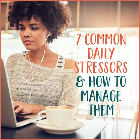 7 Common Daily Stressors And How To Manage Them