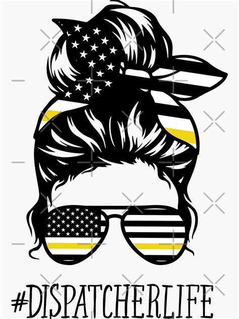 Funny 911 Dispatcher Life Messy Bun American Flag Glasses Sticker For