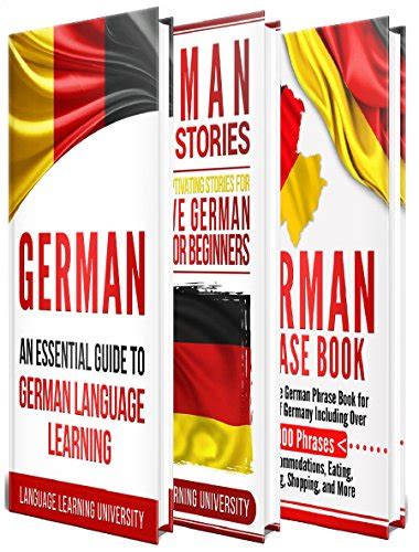 German Learn German For Beginners Including German Grammar German Short Stories And 1000