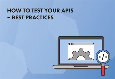 How To Test Your Apis Best Practices Koderly