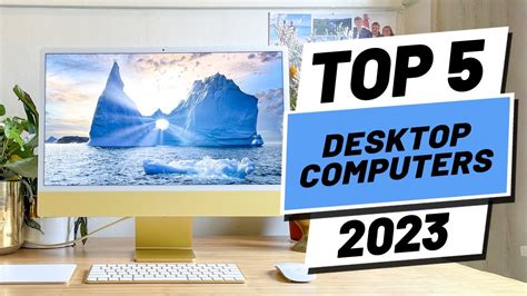 Top 5 Best Desktop Computers Of 2023 Youtube