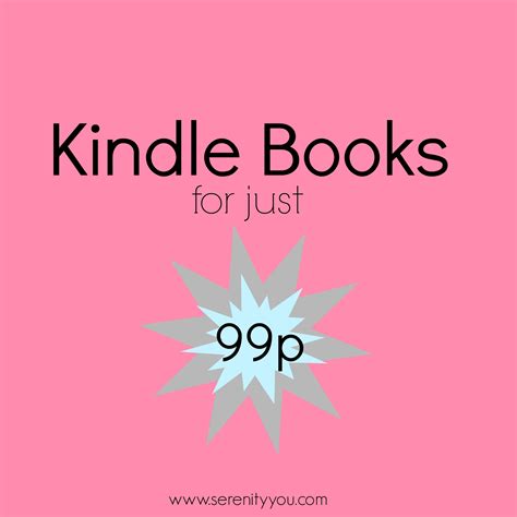 Kindle Books For Just 99p Serenity You