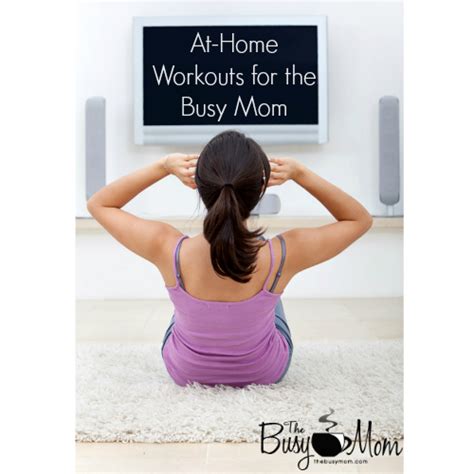 At Home Workouts For The Busy Mom Heidi St John