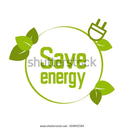 Save Energy Symbol Green Stock Vector Royalty Free 504842584
