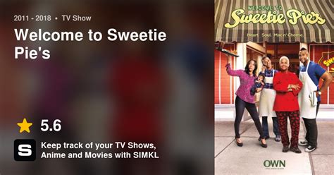 Welcome To Sweetie Pies Tv Series 2011 2018