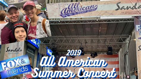 Fox And Friends All American Summer Concert Series Youtube