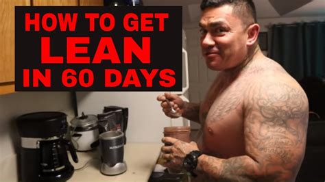 How To Get Lean In 60 Days Youtube