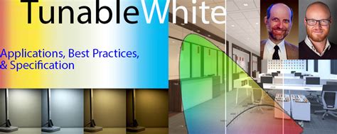 Tunable White Application Best Practices And Specification — Ies San