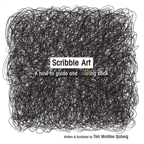 Scribble Art A How To Guide And Coloring Book By The Scribble Books