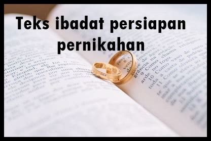 Dengan tiga aspek inilah ibadat pemberkatan midodareni ini dirayakan. contoh teks Ibadat sebelum misa pernikahan di gereja ...