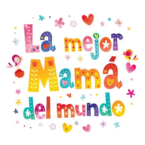 La Mejor De La Mamá Es Del Mi Mi Mamá Es El Mejor Texto Español