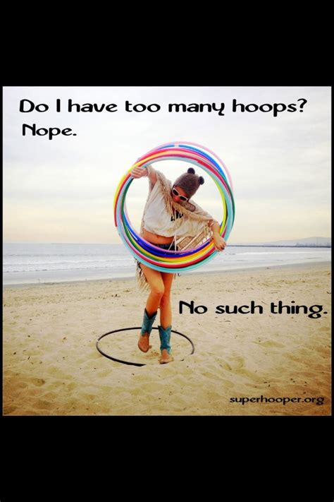 never too many hula hooping tricks hoops hoop dance