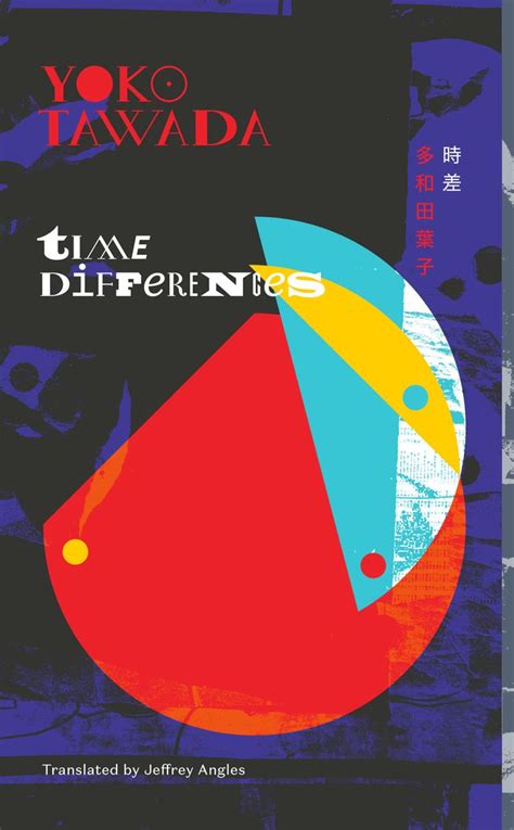 Time Differences By Yoko Tawada Strangers Press Contemporary