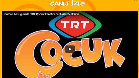 Türkiyenin en çok izlenen dizileri ve filmlerini ekranlarına taşıyan trt 1 ekranlarına kesintisiz ve ücretsiz göz atabileceğiniz web sayfası. TRT Çocuk Canlı Yayın İzle - SonHaberler