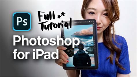 Full Tutorial of Photoshop for iPad 2020★ 
