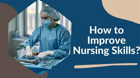 How To Improve Nursing Skills