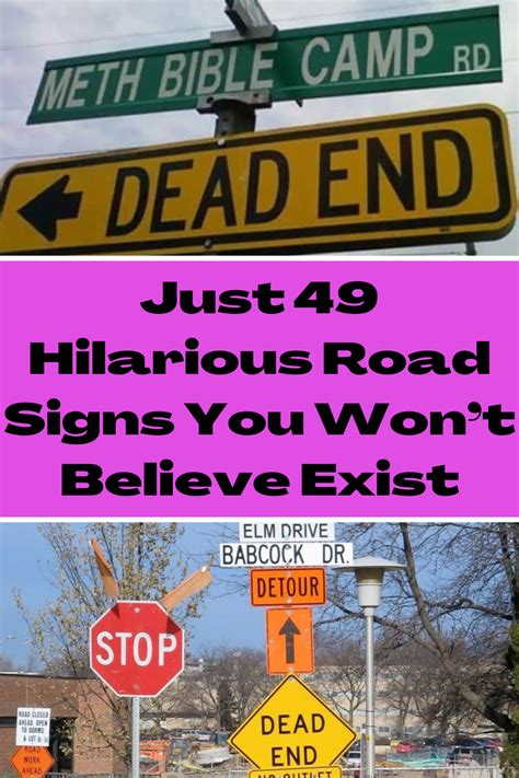 Two Street Signs With The Words Just 49 Hilarious Road Signs You Wont
