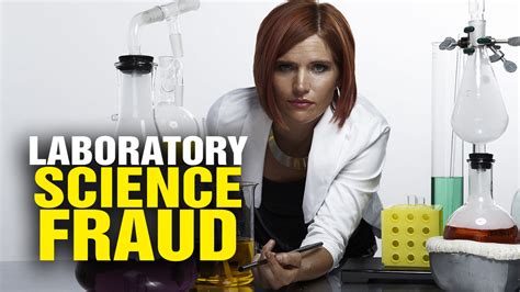 Science Fraud Laboratories Fake Data All The Time Video