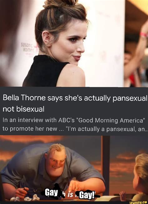 Bella Thorne Says She S Actually Pansexualj Not Bisexual In An Interview With Abc S Good
