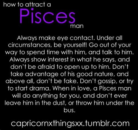 Women of this astrological sign are compatible with a water or earth sign. how to attract a pisces man | Quotes | Pinterest