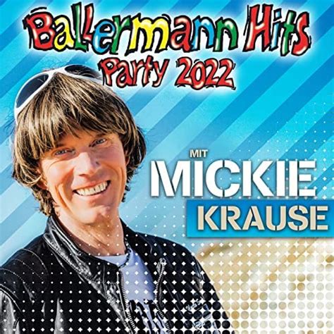 Spiele Ballermann Hits Party Mit Mickie Krause Von Mickie Krause Auf Amazon Music Ab