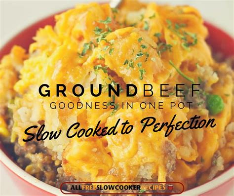 23 Ground Beef Slow Cooker Recipes