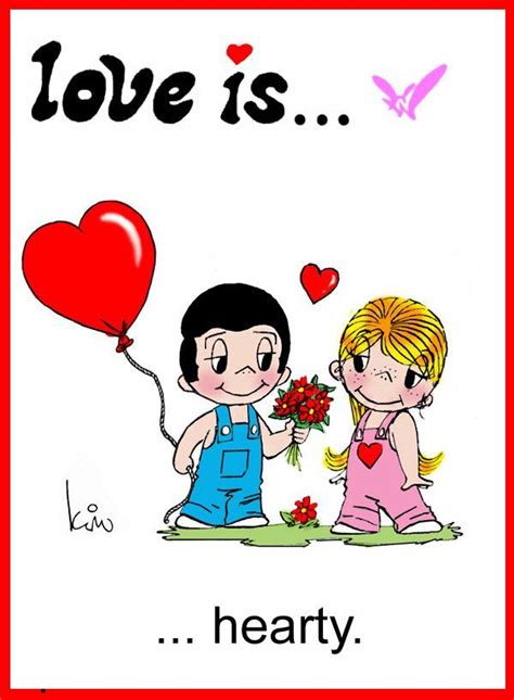 Love Is A Hearty Valentine Love Is Cartoon Love Is Comic True Love